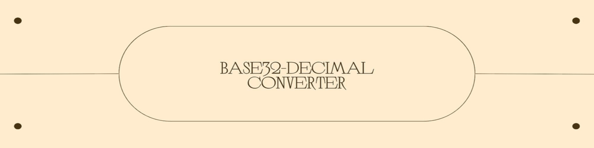 Decimal to Base32 & Base32 to Decimal Converter: Fast & Accurate Number Conversion Tool