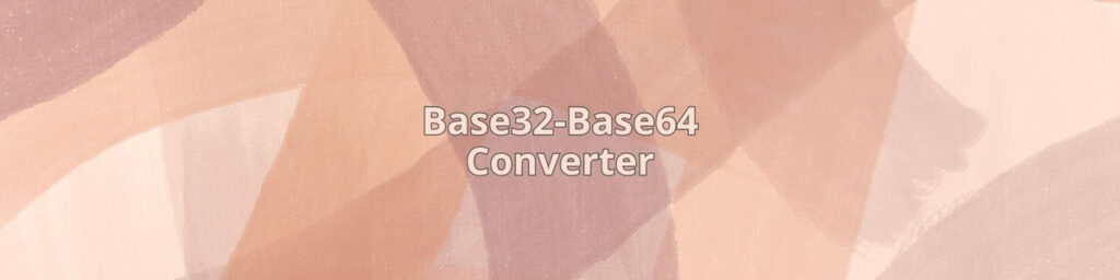 Base32 to Base64 & Base64 to Base32 Converter